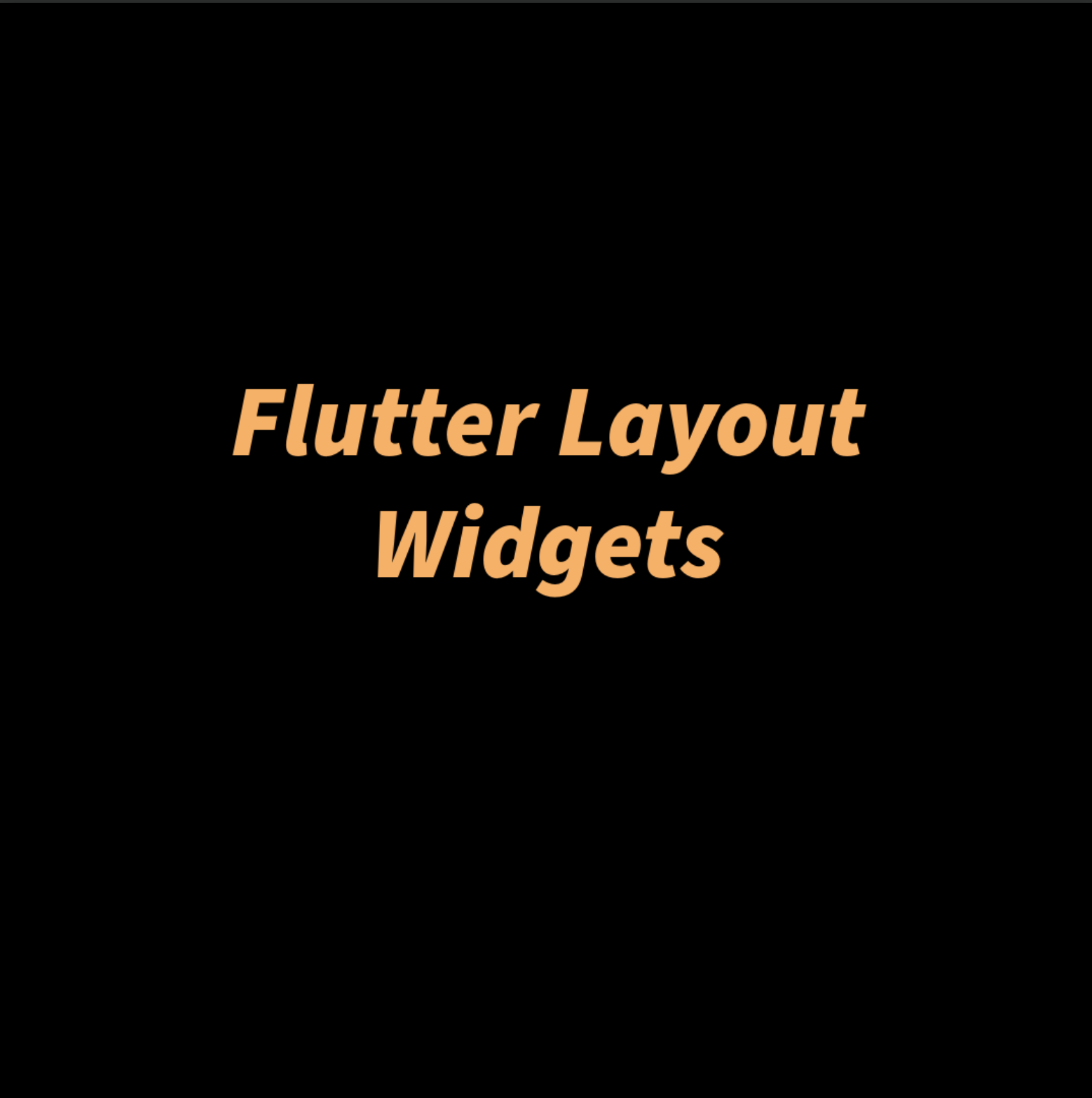 Flutter Layout Widgets