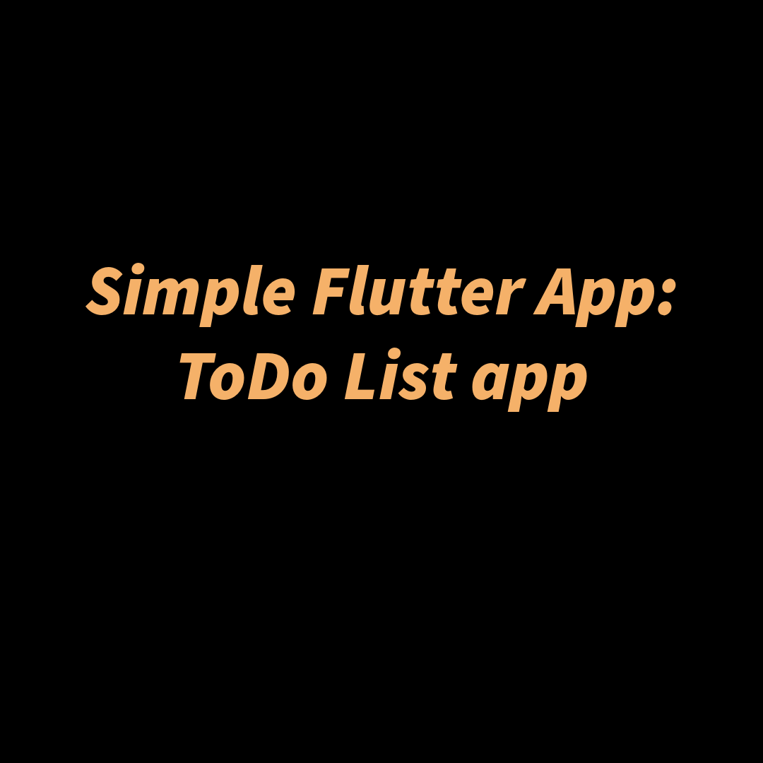 Simple Flutter App: Todo List app